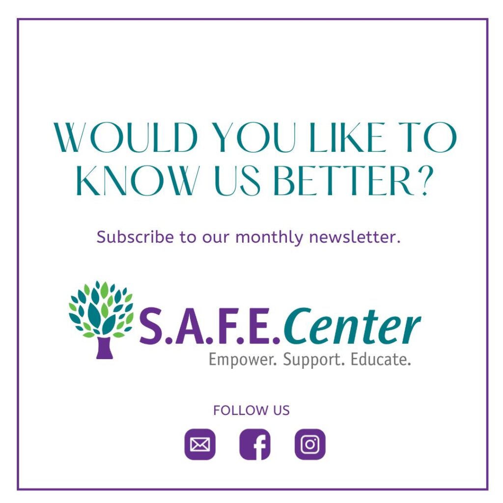 Subscribe S.A.F.E Center